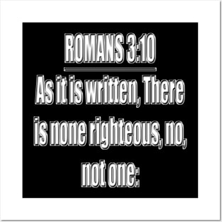 Romans 3:10 Bible Verse KJV Text Posters and Art